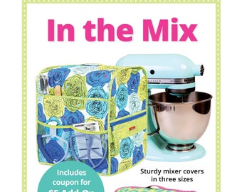 ByAnnie In The Mix Mixer Cover Pattern - 3 Size Variations Per Pattern (14 Colors of 18"x54" Mesh Packs Sold Separately)