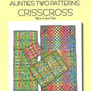 Aunties Two Crisscross Table Runner, Mug Rug, Placemat, Table Mat Pattern (4 Size Variations Per Pattern)