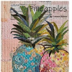 Laura Heine Pineapple Collage Wall Quilt Pattern Finished Size: 18&quot;x24&quot;