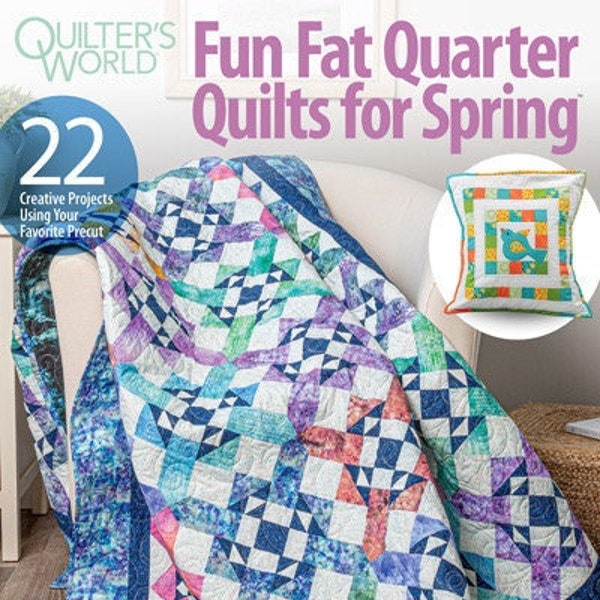 Quilter's World Fun Fat Quarter Quilts For Spring Quilt Pattern Book (11 Projects Per Book)