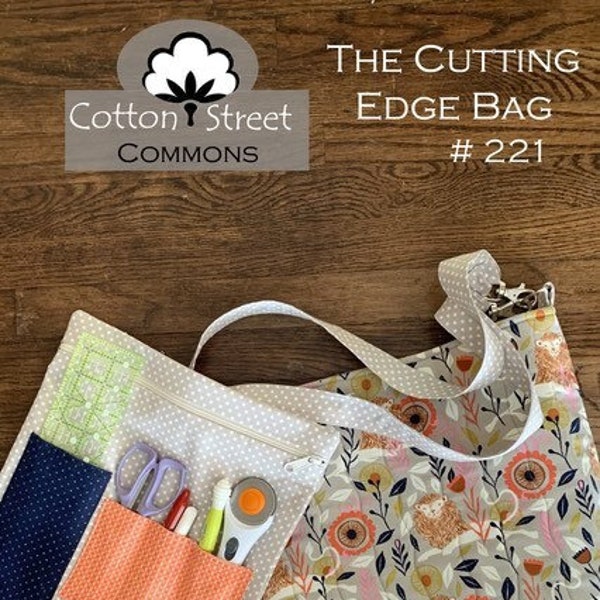 Cotton Street Commons The Cutting Edge Bag Pattern (2 Size Variations Per Pattern)