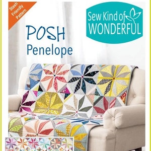 Patrón de edredón Sew Kind of Wonderful Posh Penelope #443 Tamaño final 69”x80” (Reglas SKW se venden por separado)