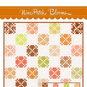 Fig Tree & Co Nine Patch Blooms Quilt Pattern Finished Size: 63.5&quot;x72.5&quot;