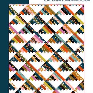May include: A quilt pattern titled "scrap mountains" by Morgan McCollough. The quilt design features a repeating geometric pattern in various colors including navy, orange, pink, and green. The pattern is described as child/lap, square throw, and rectangular throw friendly.