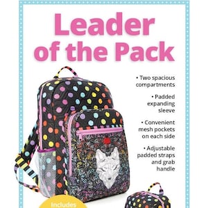 May include: Black quilted backpack with colorful polka dots and a smaller matching backpack with a wolf design. Features include two compartments, a padded expanding sleeve, mesh pockets, and adjustable padded straps. The text "Leader of the Pack" is displayed.