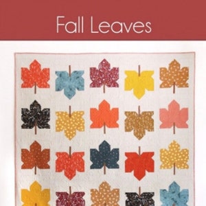 Cluck Cluck Sew Fall Leaves Quilt Pattern  Finished Size: 62&quot;x74&quot;