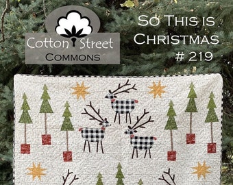 Digital Download PDF Cotton Street Commons So This is Christmas Quilt Pattern Finished Size 60"x75"