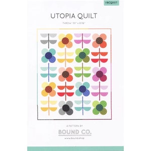 Bound Co Utopia Quilt Pattern Finished Size:  50"x61.5"