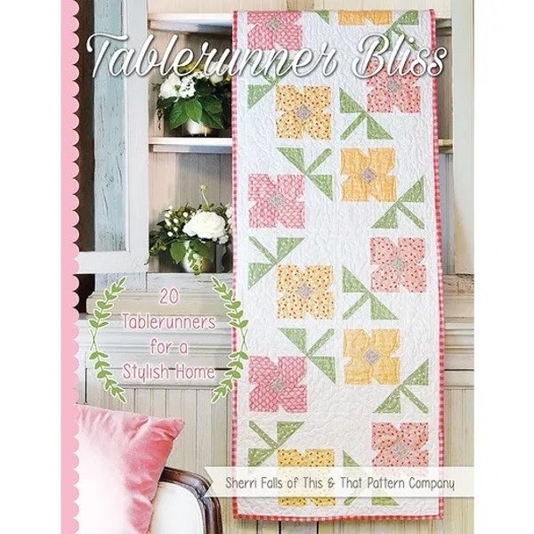 RETIRED!! It’s Sew Emma Tablerunner Bliss Pattern Book (20 Tablerunner Patterns Per Book)