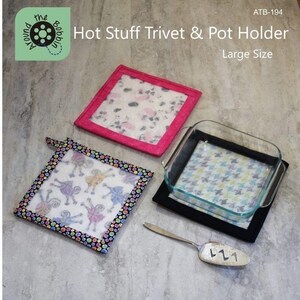 Around The Bobbin Hot Stuff Large Trivet Pot Holder Pattern, Includes One Silicone Insert
