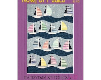 Everyday Stitches Newport Sails Quilt Pattern ES-413-SAI, 3 Sizes