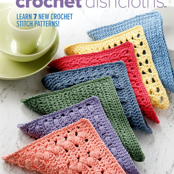 Annie's Crochet Learn-A-Stitch Dishcloths (7 Projects Per Pattern Book)