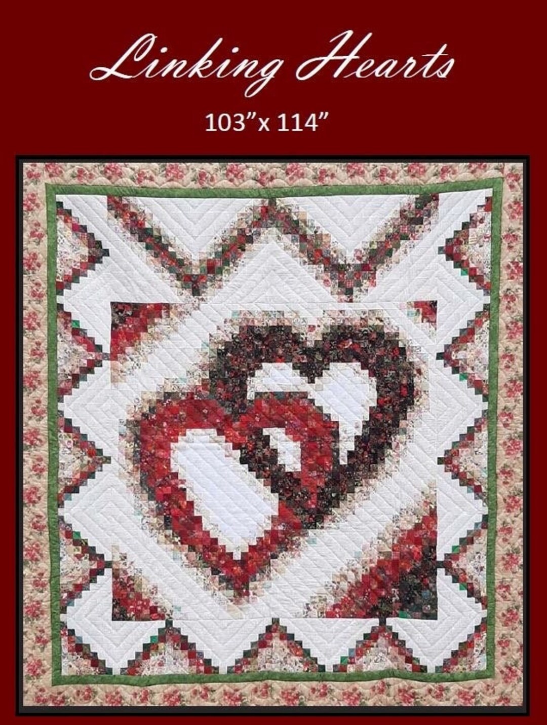 Log Cabin Quilt Shop Linking Hearts Quilt Pattern Finished Size