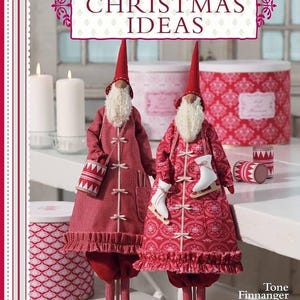 Le idee natalizie di Tilda: una magica collezione di progetti stagionali, ricca di graziose decorazioni e idee regalo originali.