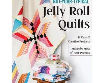 C&T Publishing Michelle Lander Cain Edredones Jelly Roll fuera de lo común: 14 proyectos lindos y creativos (Tapa blanda)