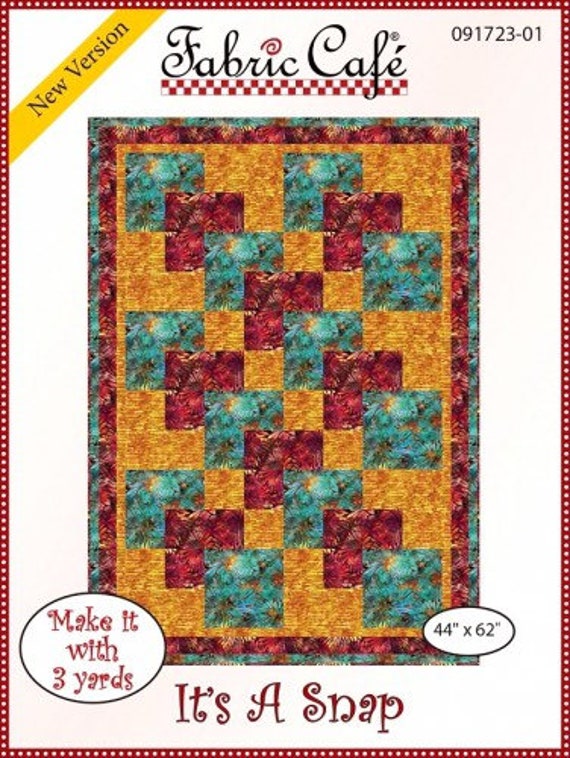 Fabric Cafe Its A Snap Quilt Pattern uses Only 3YDS of Etsy