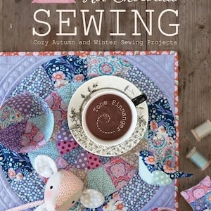 Tilda Hot Chocolate Sewing, progetti di cucito accoglienti per l'autunno e l'inverno #1446307263