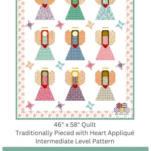 May include: A quilt pattern featuring nine guardian angels with hearts and wings. The quilt is 46 inches by 58 inches and is traditionally pieced with heart appliqué. The pattern is an intermediate level pattern. The text "Guardian Angels Quilt Pattern ©2023 Easy Piecy Quilts" is at the bottom of the image.