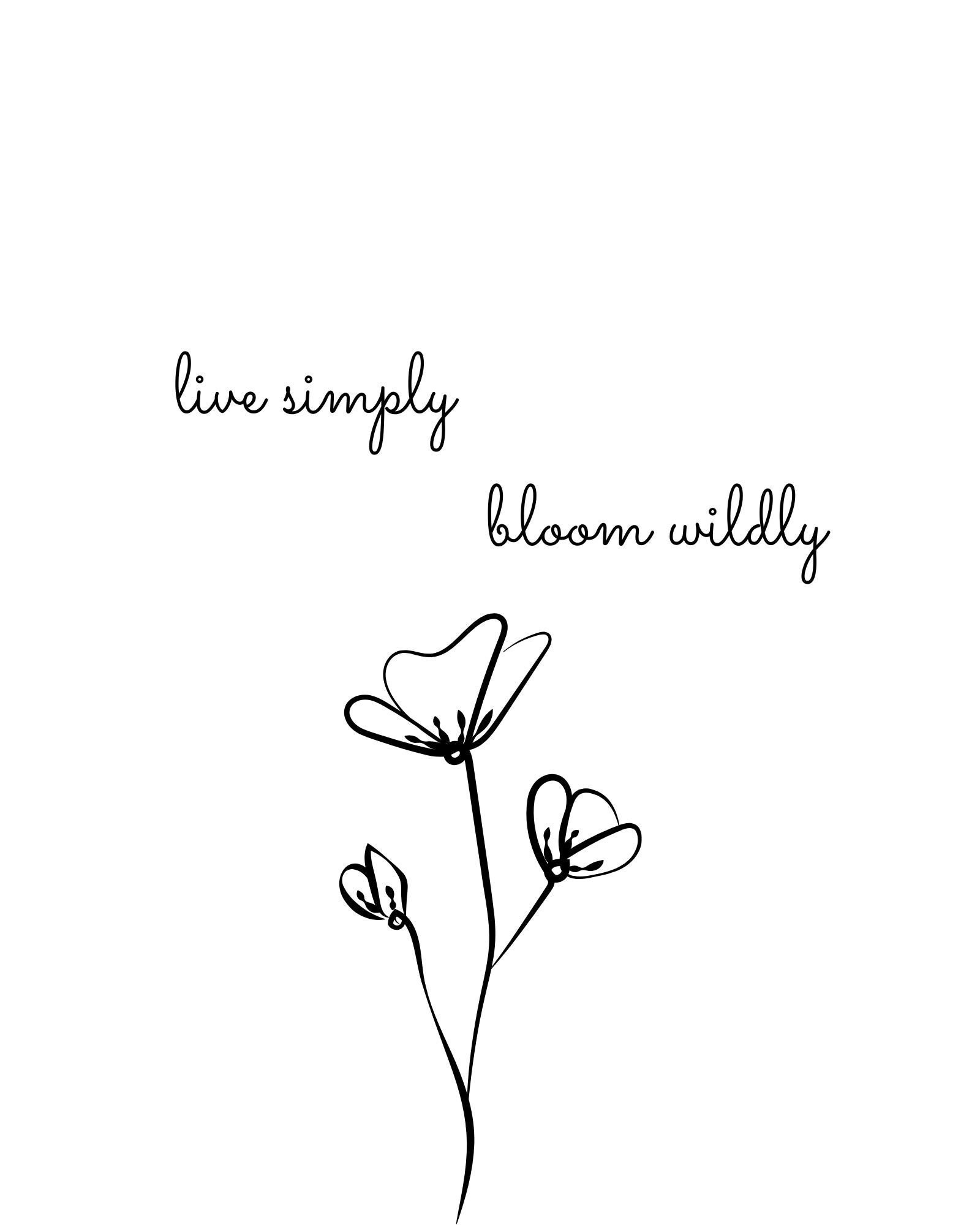 Live Simply Bloom Wildly, Printable Wall Art, Instant Download