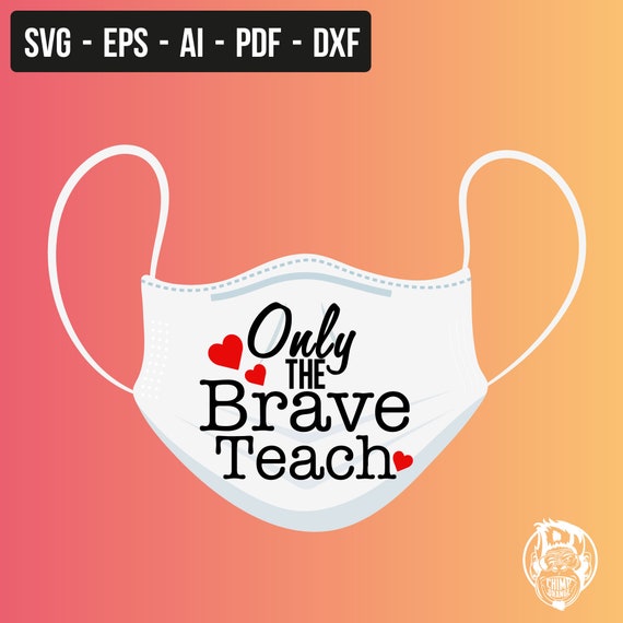 Download Teacher Svg Teach Mask Design Svg Face Mask Svg Teacher Etsy