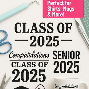Graduation SVG | Class of 2025 SVG | Senior 2025 Cut File | Cricut Silhouette PNG Dxf Eps