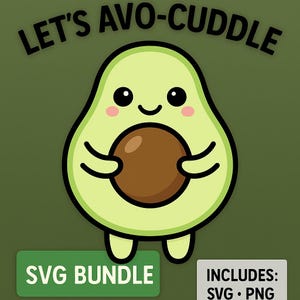 Let’s Avo-Cuddle SVG Bundle - Süßes Kawaii Avocado Wortspiel Design für Cricut, Silhouette, Glowforge - Lustiges Essen SVG mit kommerzieller Nutzung