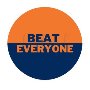 Beat Everyone Gameday Button | Navy and Orange Button | Gameday Button