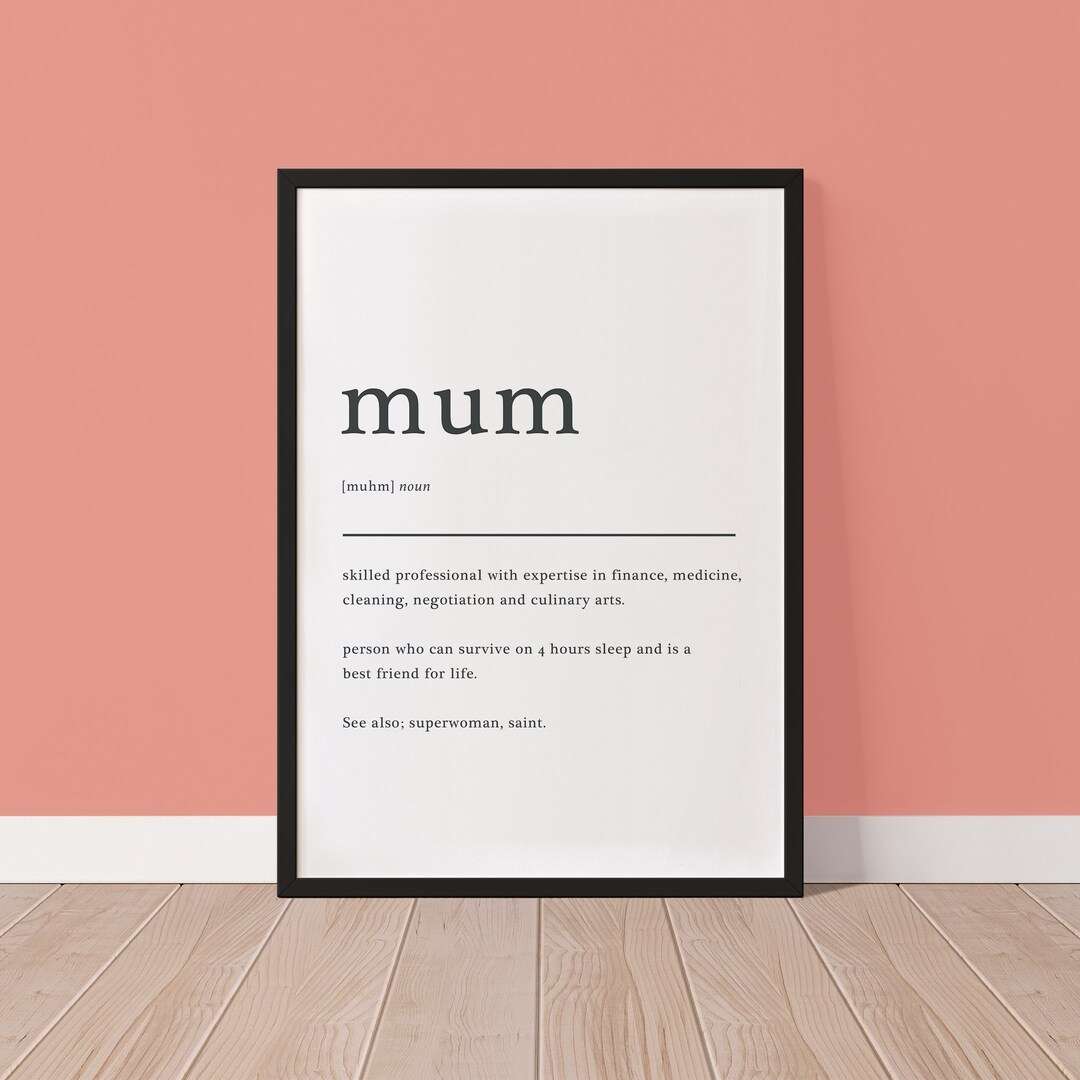 Mum Print Wall Art Noun Print Home Prints House Warming - Etsy UK