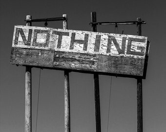 NOTHING | Landscape Photography | Photographic Print, Canvas, Metal | Fine Art | Wall Decor | Truck Stop | Signs | Limited Edition