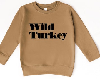 Kids Thanksgiving Tee / Girls Fall Sweatshirt / Boys Thanksgiving Outfit / Toddler Fall / Matching Sibling Thanksgiving Shirts | Wild Turkey