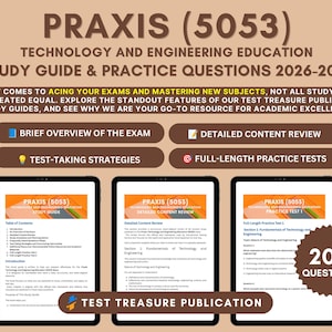 May include: A study guide for the Praxis 5053 Technology and Engineering Education exam for 2026-2027. The text includes a brief overview, content review, test-taking strategies, and full-length practice tests with 200 questions total.