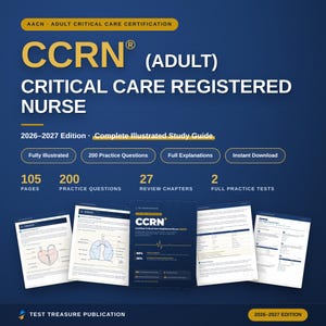 May include: A 2026-2027 edition CCRN Adult Critical Care Registered Nurse study guide featuring 105 pages, 200 practice questions, 27 review chapters, and 2 full practice tests. The cover is dark blue with yellow text and includes sample pages.