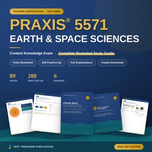 Peut inclure: Un guide d'étude numérique pour l'examen Praxis 5571 Earth & Space Sciences. La couverture présente des tons bleu foncé et sarcelle avec du texte jaune, indiquant 89 pages, 200 questions d'entraînement et 6 domaines, avec des exemples de pages.