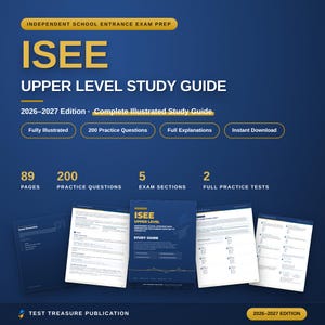 May include: A blue ISEE Upper Level Study Guide 2026-2027 edition featuring 89 pages, 200 practice questions, 5 exam sections, and 2 full practice tests. The cover displays the title in yellow and white text, with sample pages shown below the main guide.