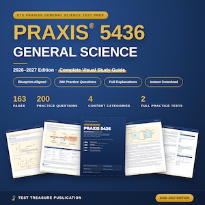 May include: A 2026-2027 edition Praxis 5436 General Science study guide featuring 163 pages, 200 practice questions, 4 content categories, and 2 full practice tests. The cover and interior pages are displayed in blue, white, and gold colours.
