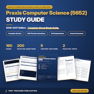 Peut inclure: Un guide d'étude bleu et or pour l'examen Praxis Computer Science 5652, édition 2026-2027. La couverture indique 160 pages, 200 questions d'entraînement, 5 sections de contenu et 2 tests pratiques, avec des exemples de pages en dessous.