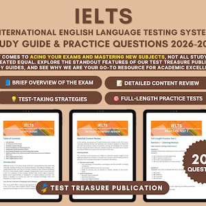 May include: An IELTS study guide and practice question book for 2026-2027 by Test Treasure Publication. The cover features text about exam preparation, four key study features, and three tablet screens displaying internal pages with 200 questions.