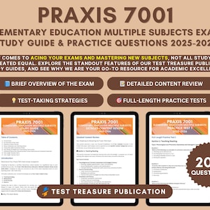 May include: A study guide for the Praxis 7001 Elementary Education Multiple Subjects Exam, with practice questions for 2025-2026. The image shows three tablets displaying study materials, with the text "Test Treasure Publication". Includes 200 questions.