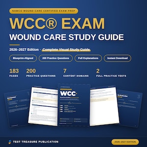 Op de afbeelding: Een NAWCO Wound Care gecertificeerde studiegids editie 2026-2027 met 183 pagina's, 200 oefenvragen, 7 inhoudsdomeinen en 2 volledige oefentoetsen. De blauwe en gouden kaft toont de tekst WCC Exam Wound Care Study Guide.