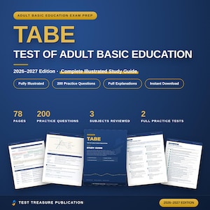 Könnte beinhalten: Ein TABE Test of Adult Basic Education Studienführer, Ausgabe 2026-2027. Das Cover zeigt gelben Text auf dunkelblauem Hintergrund und hebt 78 Seiten, 200 Übungsfragen, 3 geprüfte Fächer und 2 vollständige Übungstests mit Illustrationen hervor.