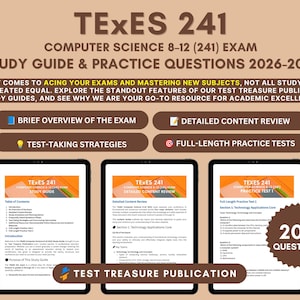 May include: A TExES 241 Computer Science 8-12 study guide and practice questions book for 2026-2027. The cover features text, four bulleted feature boxes, and three tablet screens displaying the table of contents and practice test pages.