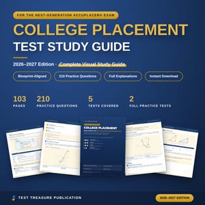 May include: A 2026-2027 edition College Placement Test Study Guide for the Next-Generation Accuplacer exam. The blue cover features yellow text, 103 pages, 210 practice questions, 5 tests covered, and 2 full practice tests. Includes sample pages.
