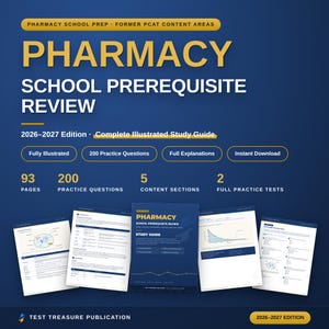 May include: A 2026-2027 edition Pharmacy School Prerequisite Review study guide featuring 93 pages, 200 practice questions, 5 content sections, and 2 full practice tests. The cover is dark blue with gold text and includes sample interior pages.