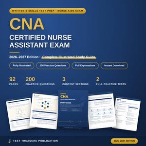 May include: A CNA Certified Nurse Assistant Exam 2026-2027 edition study guide featuring 92 pages, 200 practice questions, 3 content sections, and 2 full practice tests. The cover is dark blue with gold text and includes sample pages displayed below.