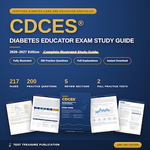 May include: A 2026-2027 edition CDCES Diabetes Educator Exam Study Guide with a dark blue background and gold text. The guide features 217 pages, 200 practice questions, 5 review sections, and 2 full practice tests, shown with sample interior pages.