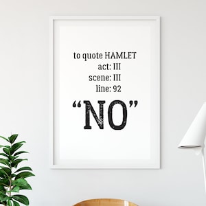 William Shakespeare Quote, Hamlet Quote Print, Hamlet Poster Wall Art, English Teacher Gift, Classroom Poster, Funny Wall Decor Minimalist