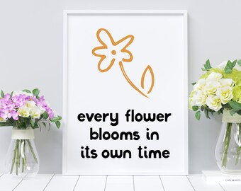 Spring Decor, Spring Sign, Spring Decor Farmhouse, Every Flower Blooms Print, Gift for Her, Bloom Print, Spring Printables