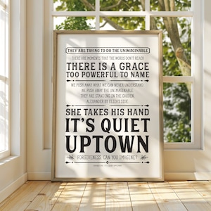 Hamilton Musical, It&#39;s Quiet Uptown Poster, Hamilton Print, Forgiveness Can You Imagine, Song Lyric Wall Art, Digital Download