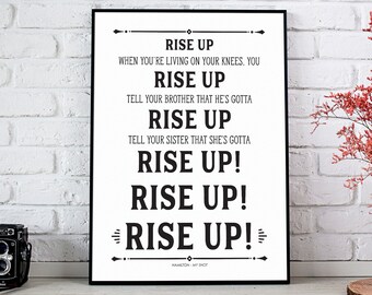 Hamilton, Rise Up, My Shot, Hamilton Musical, Alexander Hamilton, Hamilton Decor, Hamilton Gifts, Rise Up, Hamilton the Musical