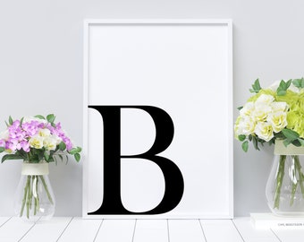 Letter B Printable , Initial Wall Decor, B&W Typography, Typography Art, Minimalist Home Wall Art Decor, Letter Poster, Typography Print